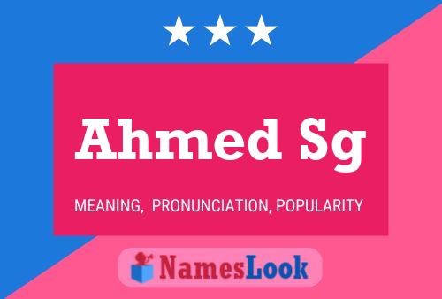 Ahmed Sg Name Poster