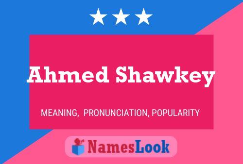 Ahmed Shawkey Name Poster