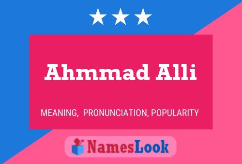 Ahmmad Alli Name Poster