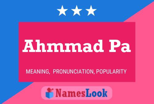 Ahmmad Pa Name Poster