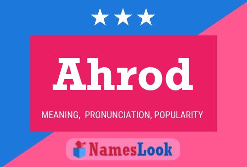 Ahrod Name Poster