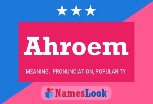 Ahroem Name Poster