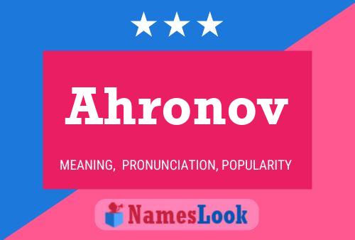 Ahronov Name Poster