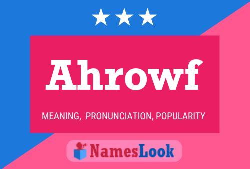 Ahrowf Name Poster