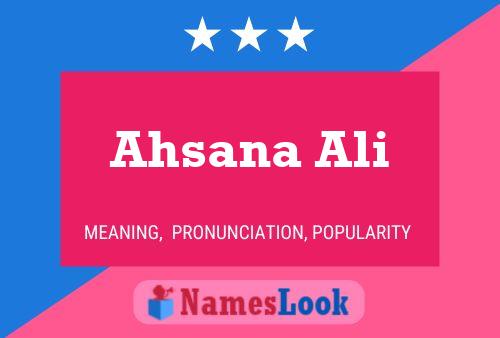 Ahsana Ali Name Poster