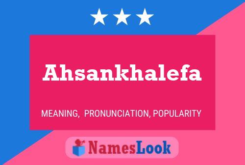 Ahsankhalefa Name Poster