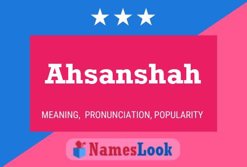 Ahsanshah Name Poster