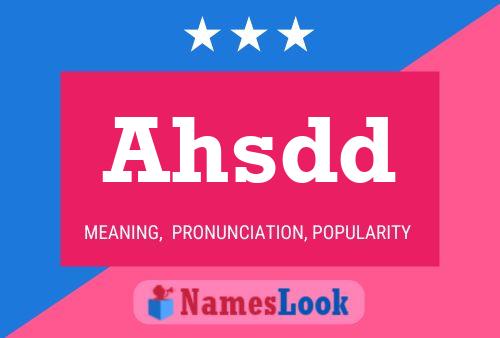 Ahsdd Name Poster