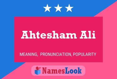 Ahtesham Ali Name Poster