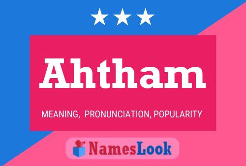 Ahtham Name Poster