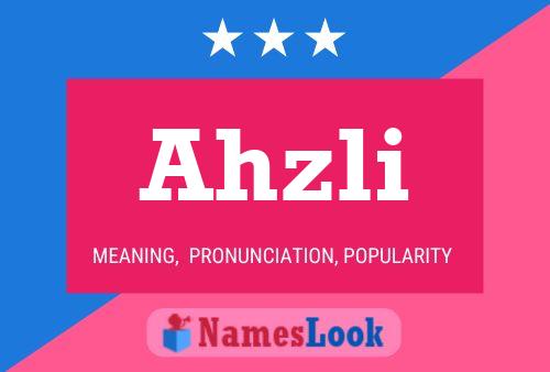 Ahzli Name Poster