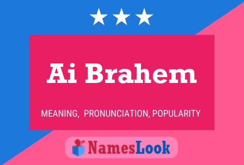 Ai Brahem Name Poster