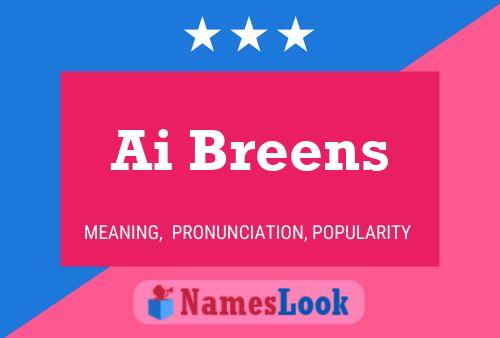 Ai Breens Name Poster