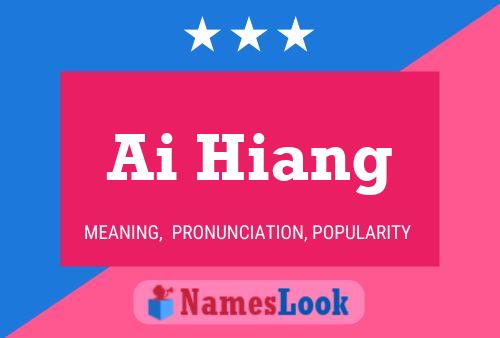 Ai Hiang Name Poster