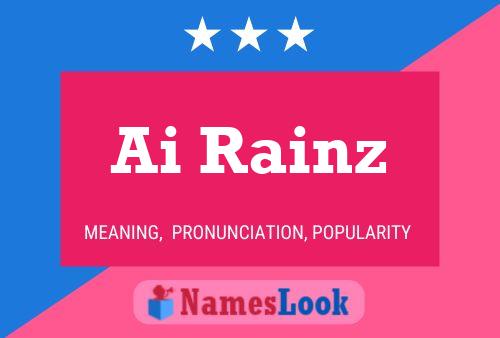 Ai Rainz Name Poster