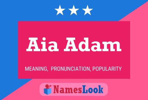 Aia Adam Name Poster