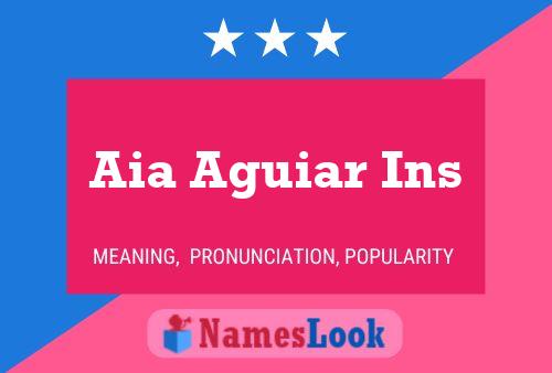 Aia Aguiar Ins Name Poster