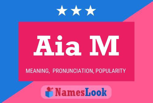 Aia M Name Poster