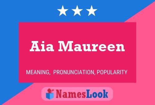 Aia Maureen Name Poster