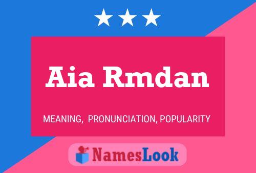 Aia Rmdan Name Poster