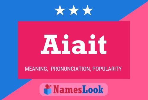 Aiait Name Poster