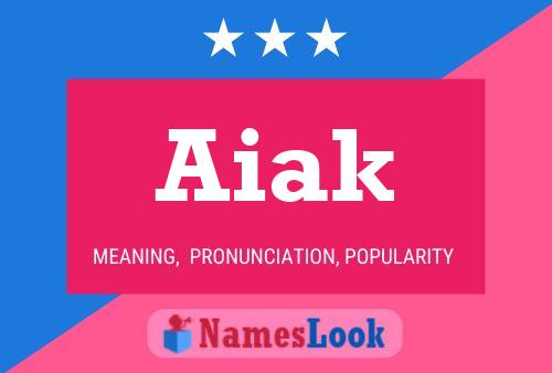 Aiak Name Poster