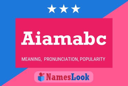 Aiamabc Name Poster