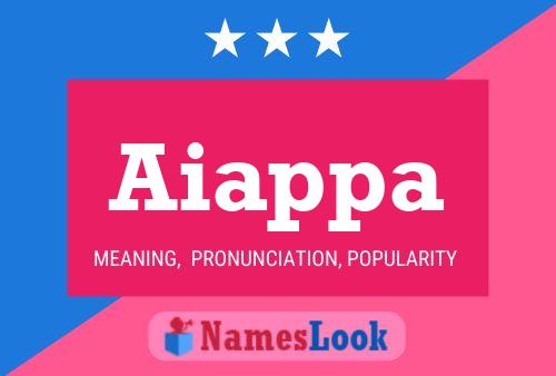 Aiappa Name Poster