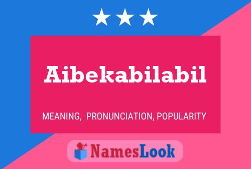 Aibekabilabil Name Poster