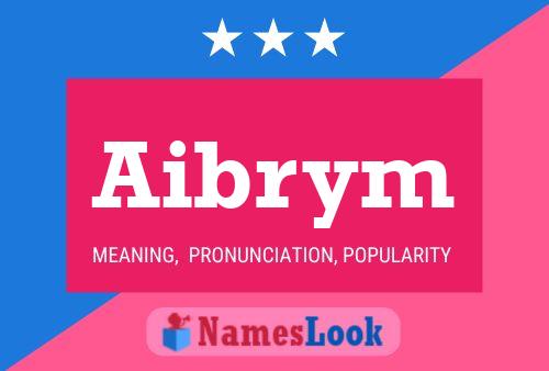 Aibrym Name Poster