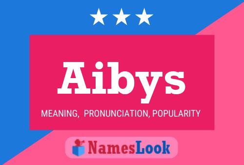 Aibys Name Poster