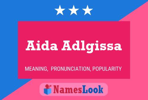 Aida Adlgissa Name Poster