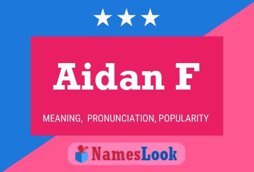 Aidan F Name Poster