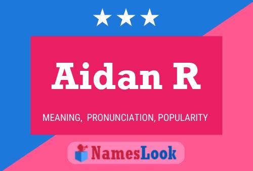 Aidan R Name Poster