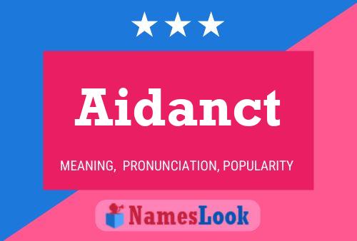 Aidanct Name Poster