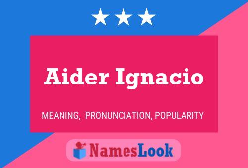 Aider Ignacio Name Poster