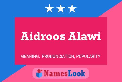 Aidroos Alawi Name Poster