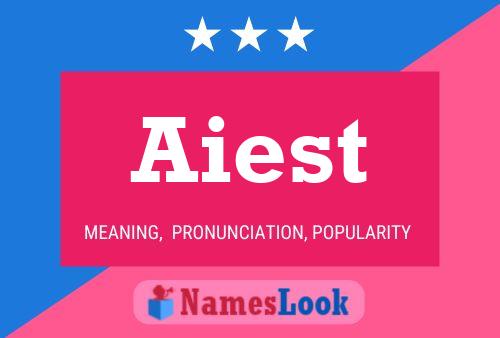 Aiest Name Poster