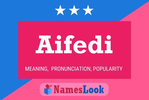 Aifedi Name Poster