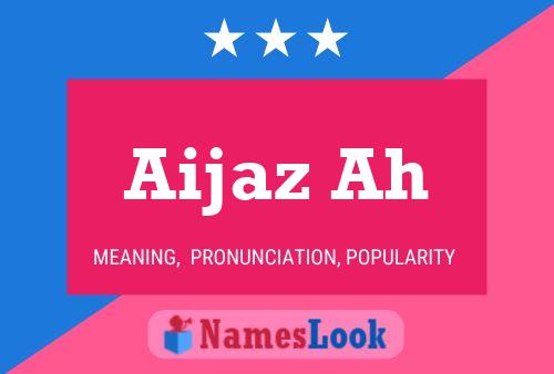 Aijaz Ah Name Poster