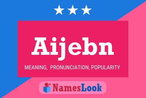 Aijebn Name Poster