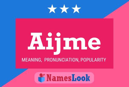 Aijme Name Poster