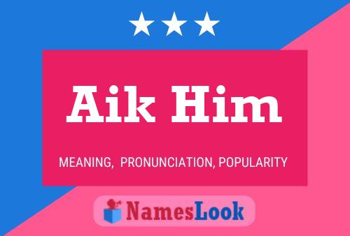 Aik Him Name Poster