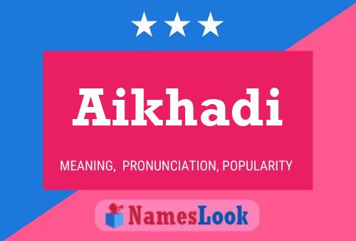 Aikhadi Name Poster