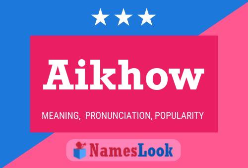 Aikhow Name Poster