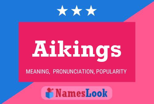 Aikings Name Poster