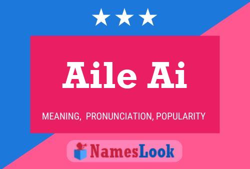 Aile Ai Name Poster