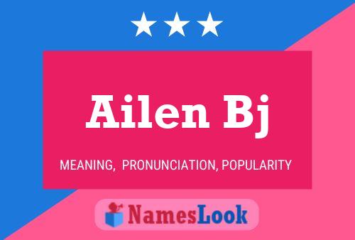 Ailen Bj Name Poster