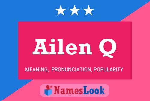 Ailen Q Name Poster