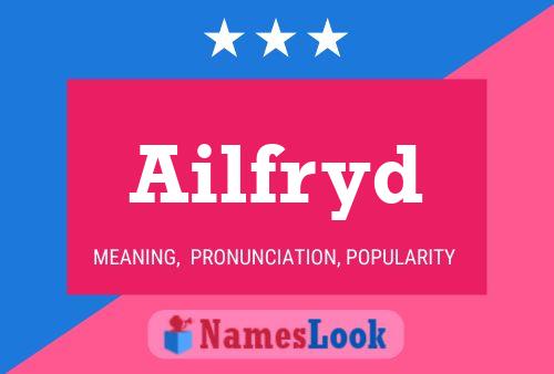 Ailfryd Name Poster